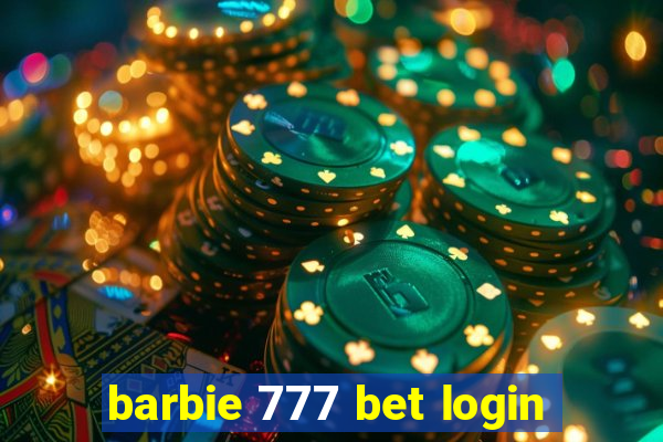 barbie 777 bet login